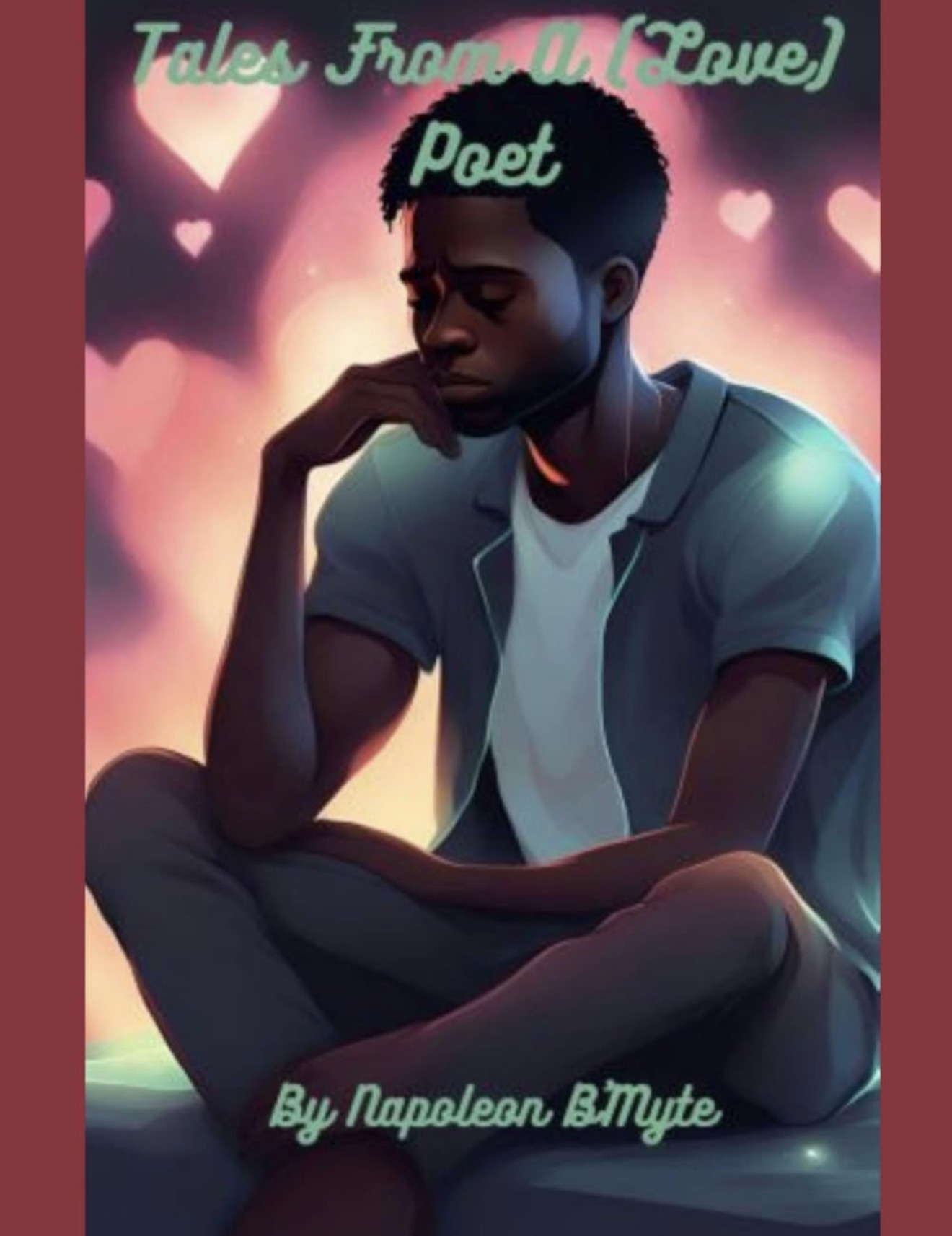 Tales From A (Love) Poet — book cover by Napoleon B’Myte